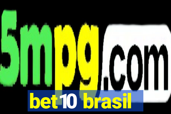 bet10 brasil